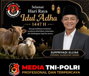 Kaperwil Kalimantan Tengah Media suara Indonesia Ucapkan Selamat Hari Raya Idul Adha 1447 Hijriah
