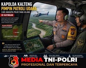 Kapolda Kalteng Pimpin Patroli Udara Cari Anggota Polri yang Hilang di Katingan